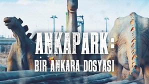 Ankapark: Bir Ankara Dosyası Gain’de Yayında