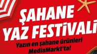MediaMarkt’ta Şahane Yaz Festivali başladı