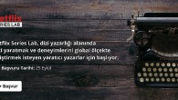 Netflix Türkiye’den Yazarların Kreatif Becerilerini Global Ölçekte Geliştirecek Proje