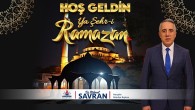 Nevşehir Belediye Başkanı Savran’ın Ramazan Ayı Kutlama Mesajı