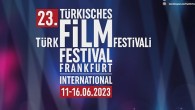 23.Uluslararası Frankfurt Türk Film Festivali Hazırlıkları Devam Ediyor