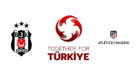 Atletico de Madrid ve Beşiktaş JK, Depramzedelere Destek İçin Türkiye’de Dostluk Maçı Yapacak