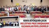Konya Büyükşehir Çocuk Meclisi’nde Proje Yarışmasının Kazananları Ödüllendirildi