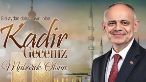 Yahyalı Belediye Başkanı Esat Öztürk, bugün idrak edilecek olan Kadir Gecesi vesilesiyle kutlama mesajı yayımladı