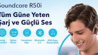 ANKER Soundcore R50i Bluetooth Kulaklık Türkiye’de İlk Kez Hepsiburada’da Ön Siparişe Açıldı
