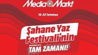 Şahane Yaz Festivali’nin MediaMarkt’la Tam Zamanı Kampanyası Başladı
