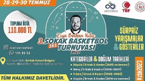 Ziya Berhan Kılıç 3×3 Sokak Basketbol Turnuvası Başlıyor