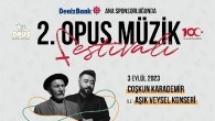 Geri sayım başlasın; OPUS Müzik Festivali