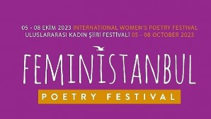 “FeminİSTANBUL Kadın Şiir Festivali” Bu Yıl 5-8 Ekim Tarihleri Arasında Yedinci Kez Düzenleniyor