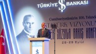 İş Bankası’nın Uluslararası Atatürk Konferansı Başladı