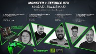 Monster x GeForce RTX Mağaza Buluşmaları başlıyor!