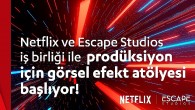 Netflix’in Yeni Atölyesi Görsel Efekt Dünyasına Davet Ediyor