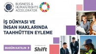 Un global compact “iş dünyası ve insan hakları hızlandırma programı” ikinci kez gerçekleşiyor