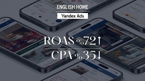 English Home, Yandex Ads iş birliği ile Efsane Cuma döneminde reklam harcama getirilerini %72 artırdı